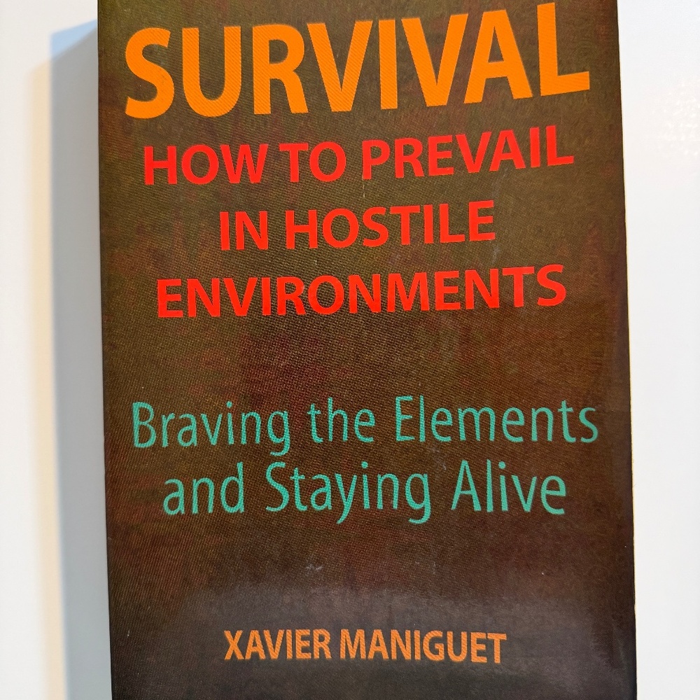 💙 Survival, How to Prevail in Hostile Environments 💙